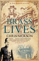Brass Lives 9780727890887 Chris Nickson