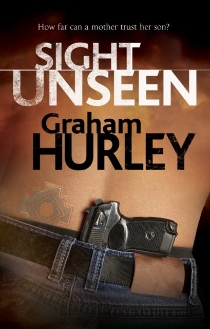 Book cover of: Sight Unseen. By: Graham Hurley