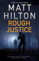 Book cover of: Rough Justice. By: Matt Hilton