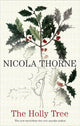 Book cover of: Holly Tree. By: Nicola Thorne