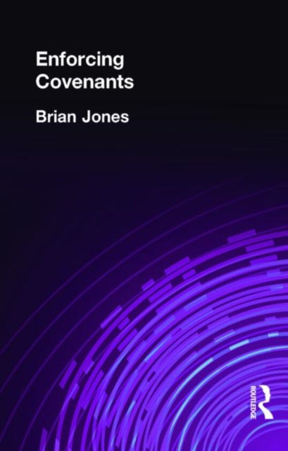 Book cover of: Enforcing Covenants. By: Brian Jones