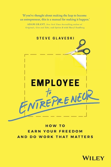Book cover of: Employee to Entrepreneur. By: Steve Glaveski