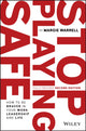 Book cover of: Stop Playing Safe. By: Margie Warrell