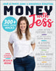 Book cover of: Money with Jess, Award-Winning Book of the Year. By: Jessica Irvine