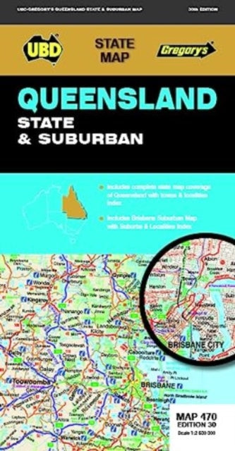 Book cover of: Queensland State & Suburban Map 470 30th ed