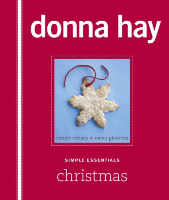 Book cover of: Simple Essentials Christmas. By: Donna Hay