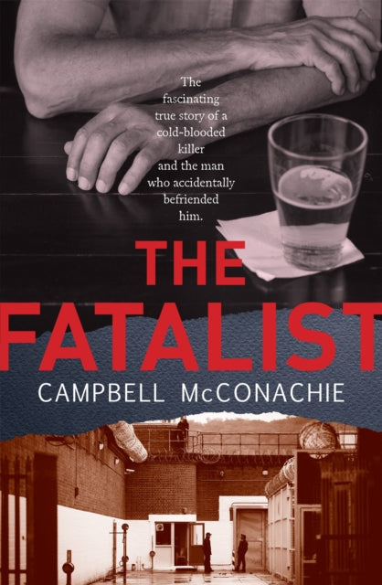 Book cover of: Fatalist. By: Campbell McConachie