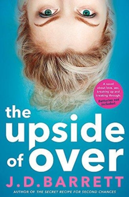 Book cover of: Upside of Over. By: J. D. Barrett