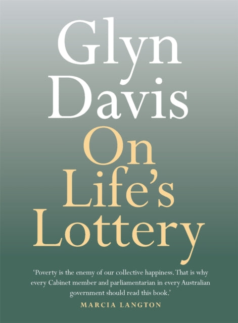 Book cover of: On Life's Lottery. By: Glyn Davis