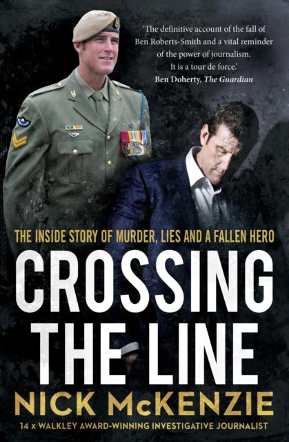 Book cover of: Crossing the Line. By: Nick McKenzie
