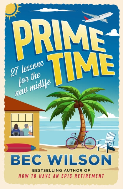 Book cover of: Prime Time. By: Bec Wilson