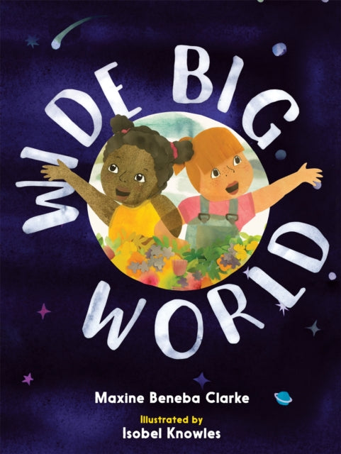 Book cover of: Wide Big World. By: Isobel Knowles