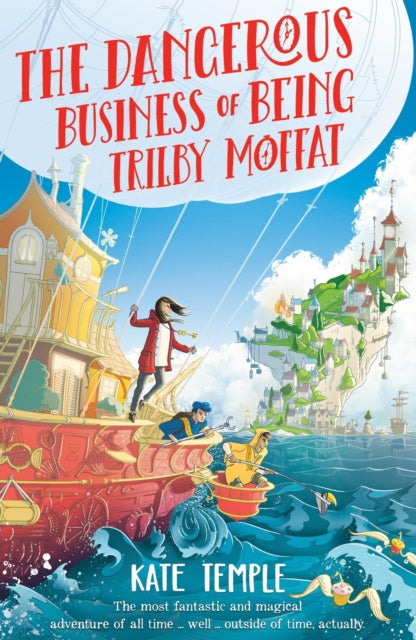 Book cover of: Dangerous Business of Being Trilby Moffat