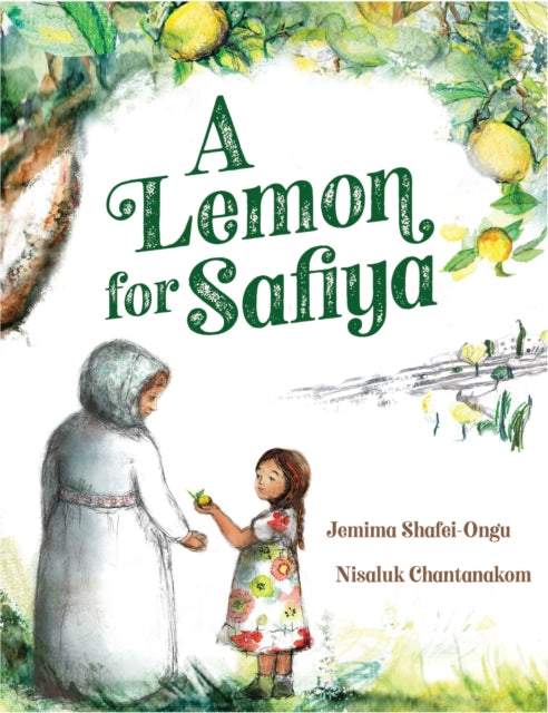 Book cover of: Lemon for Safiya. By: Jemima Shafei-Ongu