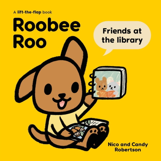 Book cover of: Roobee Roo: Friends at the Library. By: Nico Robertson