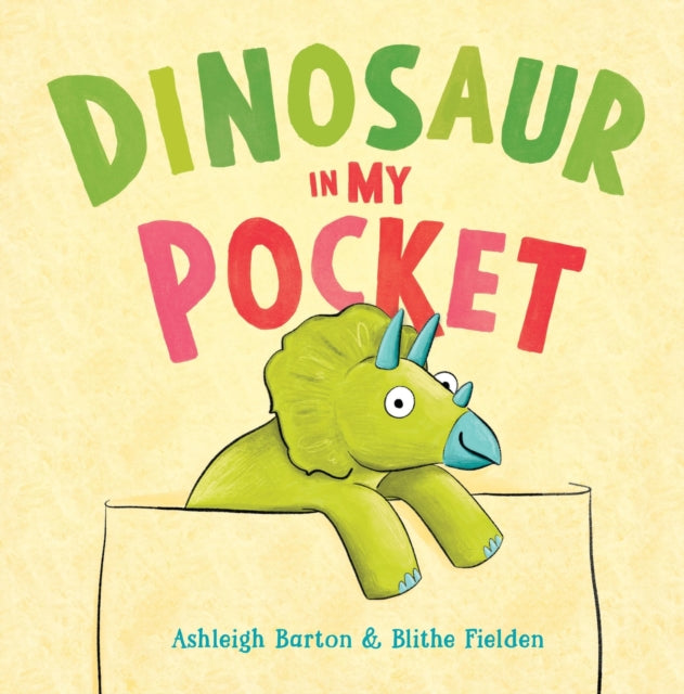 Book cover of: Dinosaur in My Pocket. By: Ashleigh Barton