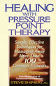 Book cover of: Healing with Pressure Point Therapy. By: Jack Forem