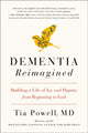 Dementia Reimagined 9780735210912 Tia Powell