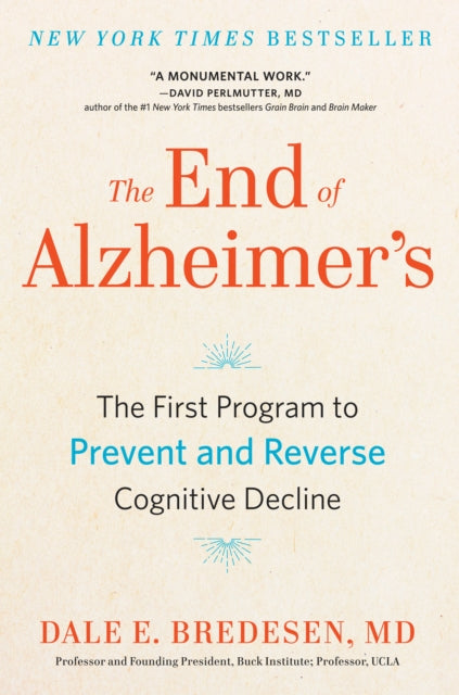 Book cover of: End of Alzheimer's. By: Dale Bredesen
