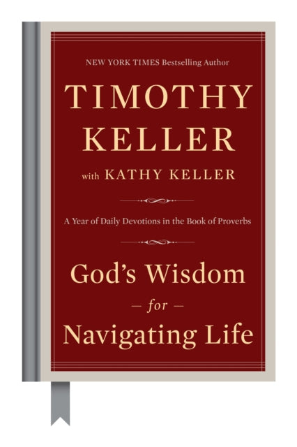 Book cover of: God's Wisdom for Navigating Life. By: Timothy J. Keller