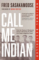 Book cover of: Call Me Indian. By: Fred Sasakamoose