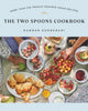 Book cover of: Two Spoons Cookbook. By: Hannah Sunderani