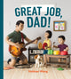Book cover of: Great Job, Dad!. By: Holman Wang