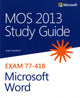 Book cover of: MOS 2013 Study Guide for Microsoft Word