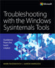 Book cover of: Troubleshooting with the Windows Sysinternals Tools. By: Mark E. Russinovich