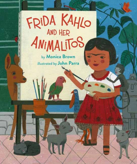 Book cover of: Frida Kahlo And Her Animalitos. By: Monica Brown
