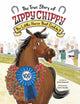 Book cover of: True Story of Zippy Chippy the Little Horse that Couldn't. By: Dave Szalay