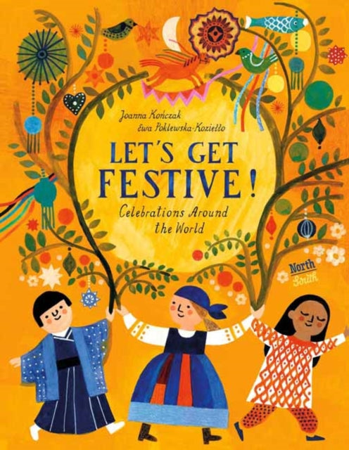 Book cover of: Let's Get Festive!. By: Joanna Konczak