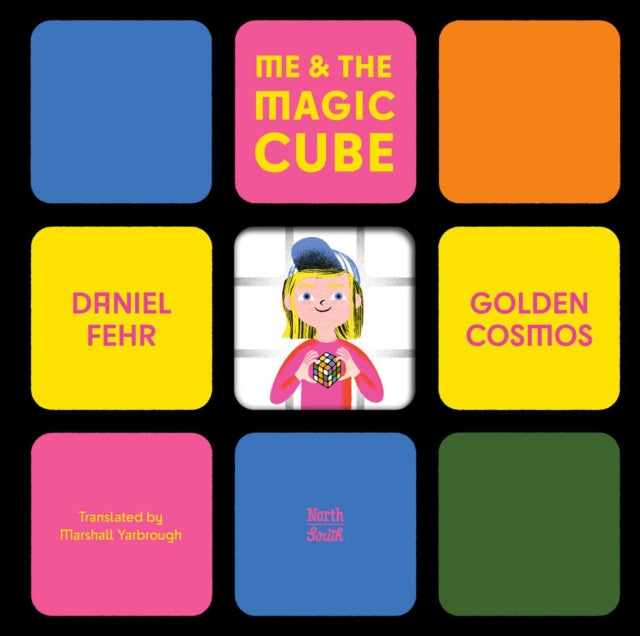 Book cover of: Me & the Magic Cube