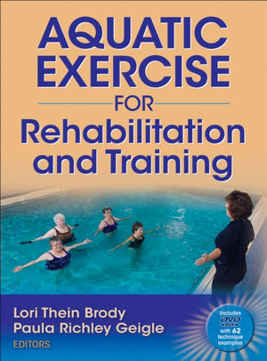 Aquatic Exercise for Rehabilitation and Training