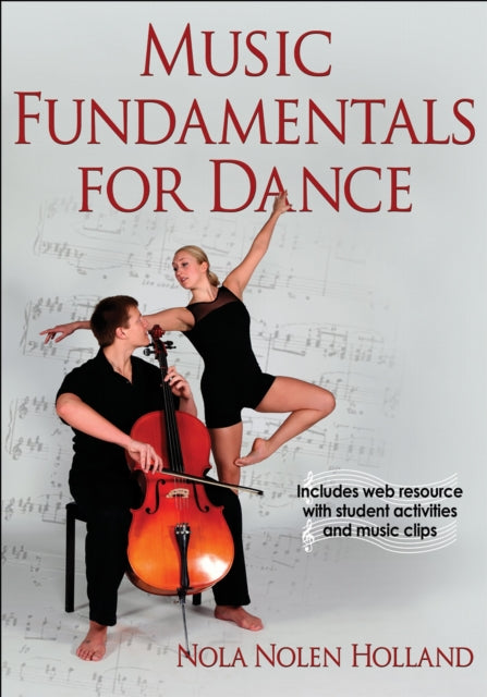 Book cover of: Music Fundamentals for Dance. By: Nola Nolen Holland