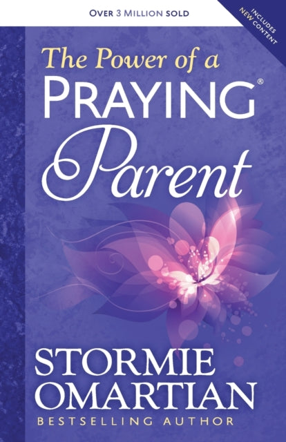 Book cover of: Power of a Praying Parent. By: Stormie Omartian