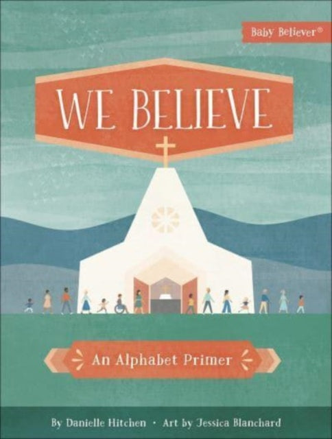 Book cover of: We Believe