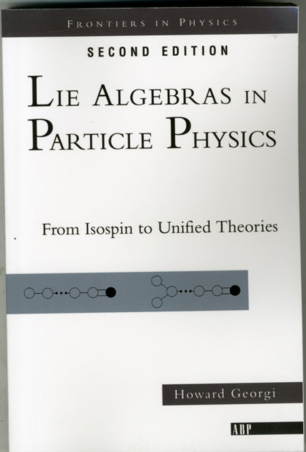 Book cover of: Lie Algebras In Particle Physics