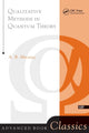 Book cover of: Qualitative Methods In Quantum Theory
