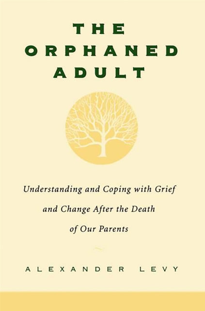 Book cover of: Orphaned Adult. By: Alexander Levy