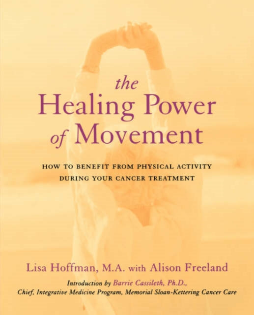 Book cover of: Healing Power Of Movement. By: Lisa Hoffman