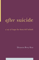 Book cover of: After Suicide. By: E. Betsy Ross