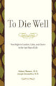 Book cover of: To Die Well. By: Sidney Wanzer
