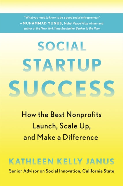 Book cover of: Social Startup Success. By: Kathleen Kelly Janus