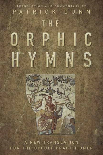 Book cover of: Orphic Hymns. By: Patrick Dunn