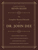 Book cover of: Complete Mystical Records of Dr. John Dee (3-volume set). By: Kevin Klein