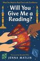 Book cover of: Will You Give Me a Reading?. By: Jenna Matlin