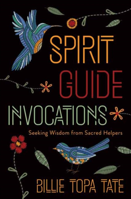 Book cover of: Spirit Guide Invocations. By: Billie Topa Tate
