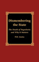 Book cover of: Dismembering the State. By: P. H. Liotta
