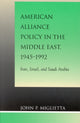Book cover of: American Alliance Policy in the Middle East, 1945-1992